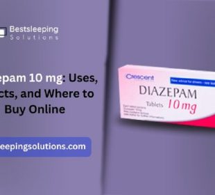 Diazepam 10 mg: Uses, Effects, and Where to Buy Online